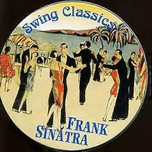 Frank Sinatra Swing Classics CD (1999)