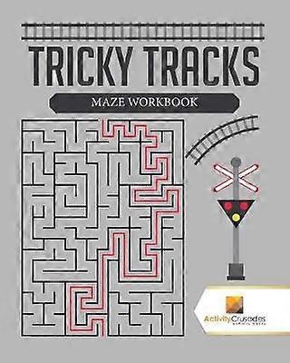 Tricky Tracks  Maze Workbook