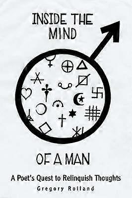 Inside The Mind of A Man