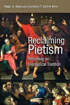 Reclaiming Pietism