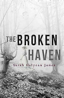 The Broken Haven