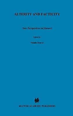 Alterity and Facticity