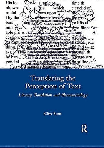 Translating the Perception of Text: Literary Translation and Phenomenology