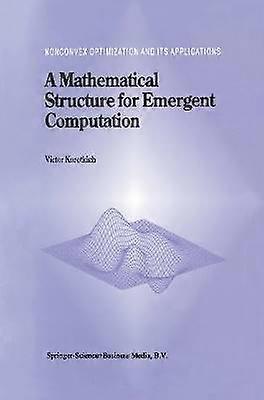 A Mathematical Structure for Emergent Computation