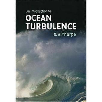 Introdução à Turbulência Oceânica - S. A. Thorpe