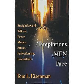 Temptations Men Face Straightforward Talk On Power Money Affairs Perfec - Tom L. Eisenman - Paperback - en Book