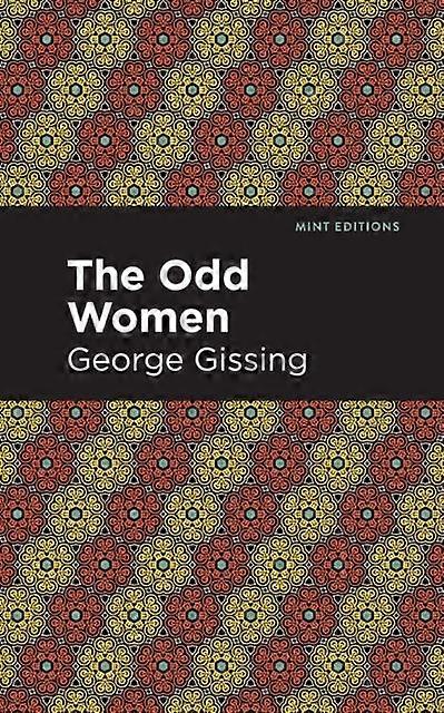 The Odd Women - George Gissing
