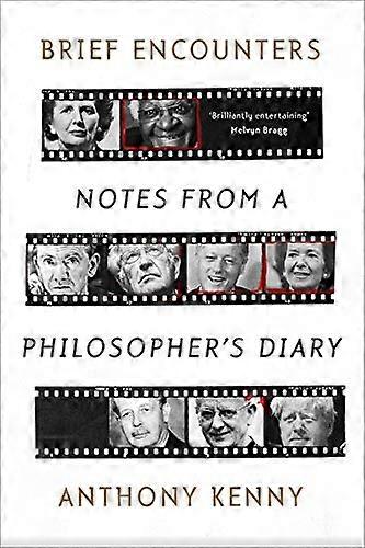 Brief Encounters: Notes from a Philosophers Diary