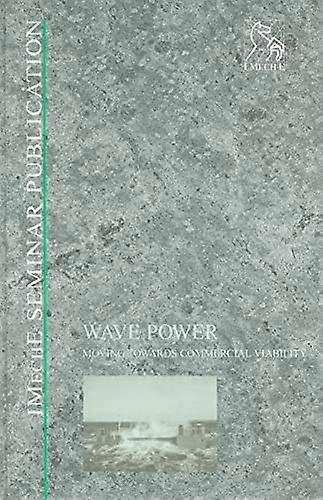 Wave Power Moving Towards Commercial Viability
