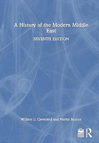 A History of the Modern Middle East