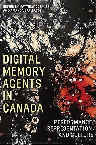 Digital Memory Agents In Canada Paperback
