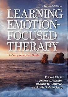 Learning Emotion-focused Therapy - Leslie S. Greenberg