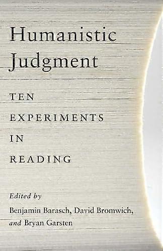 Humanistic Judgment: Ten Experiments in Reading