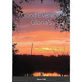 God kväll, Glorias