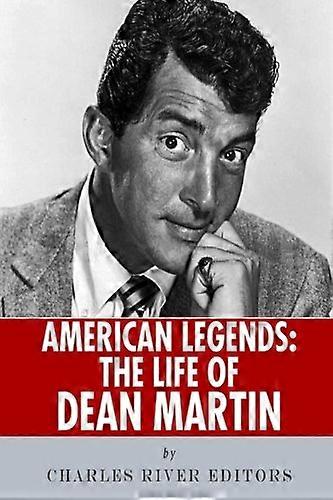 Amerikai legendák: Dean Martin élete