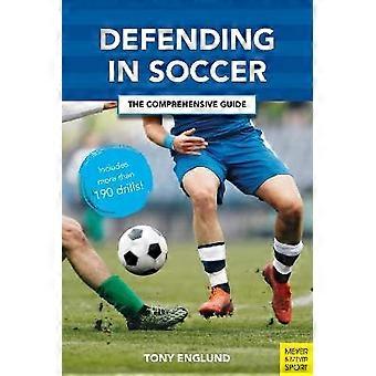 Defender en el fútbol: la guía completa