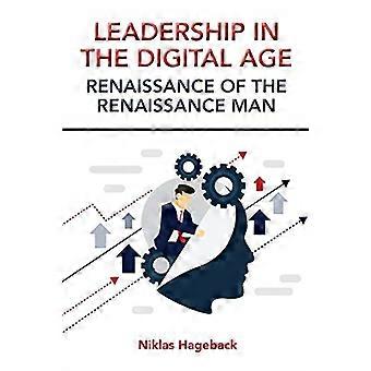 Führung im digitalen Zeitalter: Die Renaissance des Renaissance-Menschen