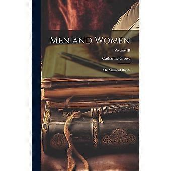 Men and women or, manorial rights volume iii