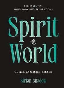 Spirit World - Sirian Shadow