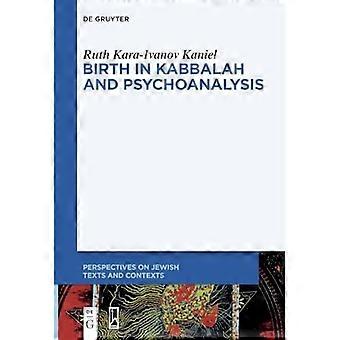 Geburt in Kabbala und Psychoanalyse