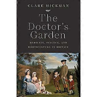 Il giardino del dottore: medicina, scienza e orticoltura in Gran Bretagna