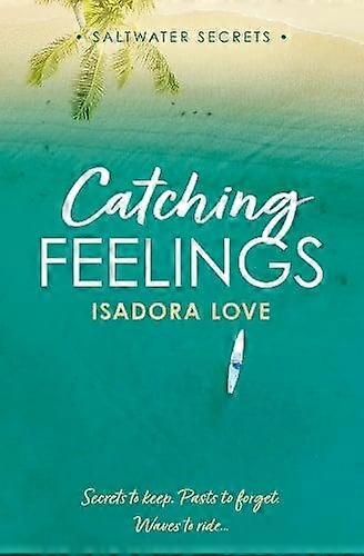 Catching Feelings - Isadora Love