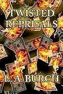 Twisted reprisals