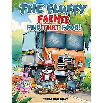 The fluffy farmer find that food
