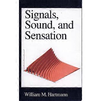 Signals, sound, and sensation