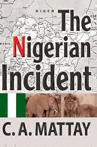 The nigerian incident