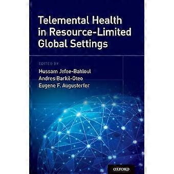Telemental Health in Resource Limited Global Settings