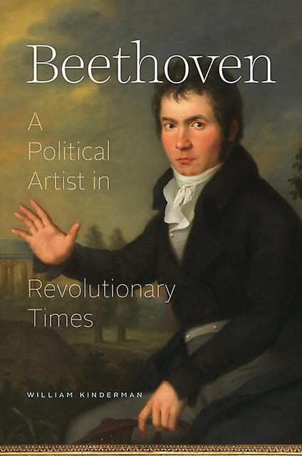 Beethoven by William Kinderman Hardback Book