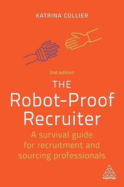 The Robotproof Recruiter by Katrina Collier Paperback