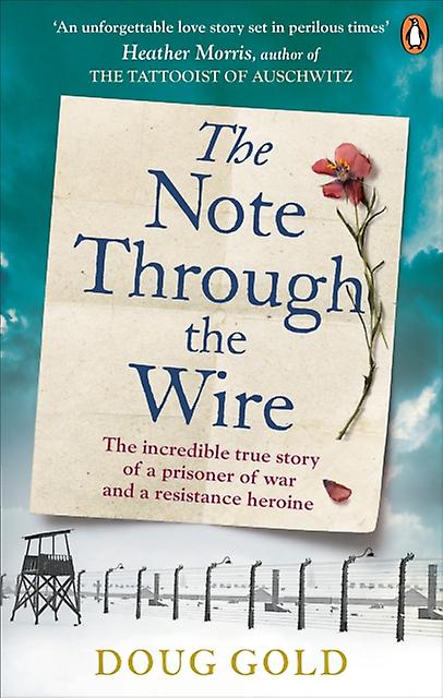 The Note Through The Wire by Doug Gold Paperback Book
