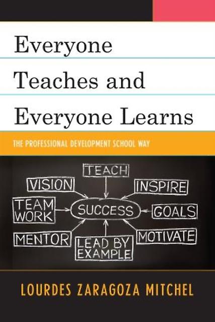 Everyone Teaches And Everyone Learns by Lourdes Z. Mitchel Paperback