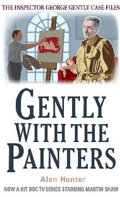 Gently With The Painters - Mr Alan Hunter