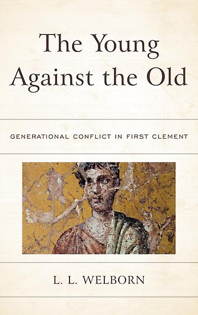 The Young Against The Old by L.L. Welborn Paperback Book