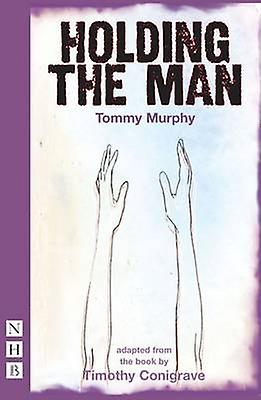 Holding The Man by Tommy Murphy Paperback Book