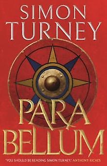 Para Bellum - Simon Turney