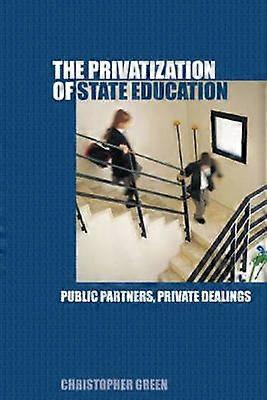 The Privatization of State Education