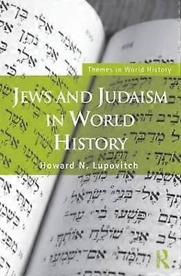 Jews and Judaism in World History