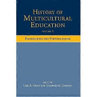Histoire de l’éducation multiculturelle Volume 2