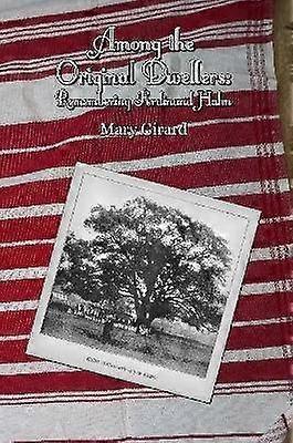 Among the Original Dwellers