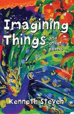 Imagining Things and other poems
