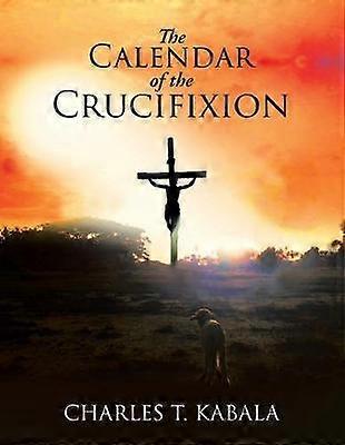 Calendarul răstignirii