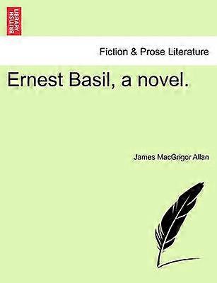 Ernest Basil, un roman