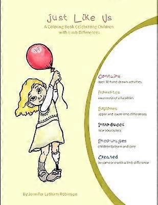 Just Like Us: A Coloring Book Celebrating Children with Limb Differences
