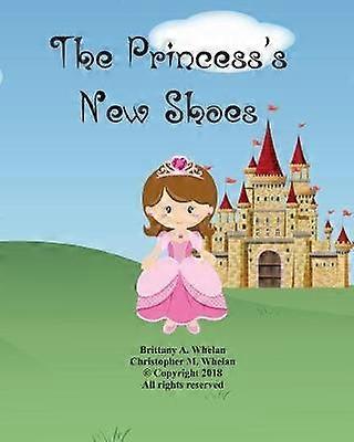 The Princess's New Shoes