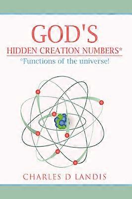 God's Hidden Creation Numbers*