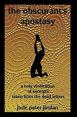 the Obscurant's Apostasy